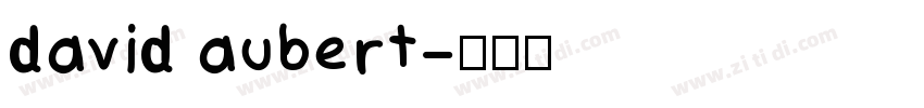 david aubert字体转换